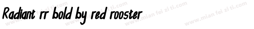 Radiant rr bold by red rooster coll字体转换